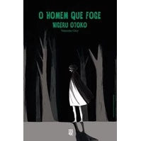 O Homem Que Foge – Nigeru Otoko